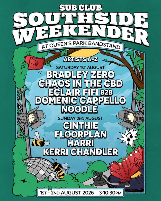 SUB CLUB SOUTHSIDE WEEKENDER