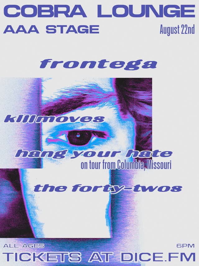 Frontega, Killmoves, Hang Your Hate, The Forty-Twos