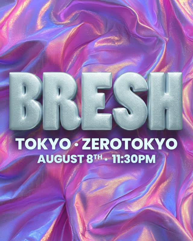 BRESH THE MOST BEAUTIFUL PARTY IN THE WORLD GOES BACK TO ZEROTOKYO