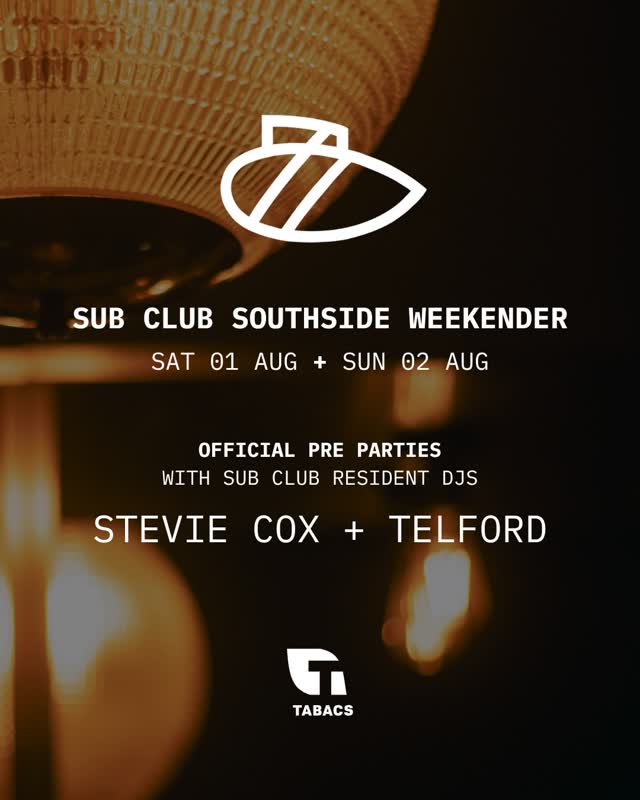 Sub Club Southside Weekender Warm up