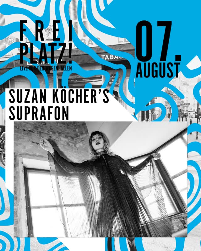 FREIPLATZ! Suzan Köcher’s Suprafon
