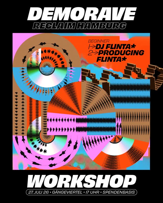 DEMORAVE RECLAIM HAMBURG WORKSHOP