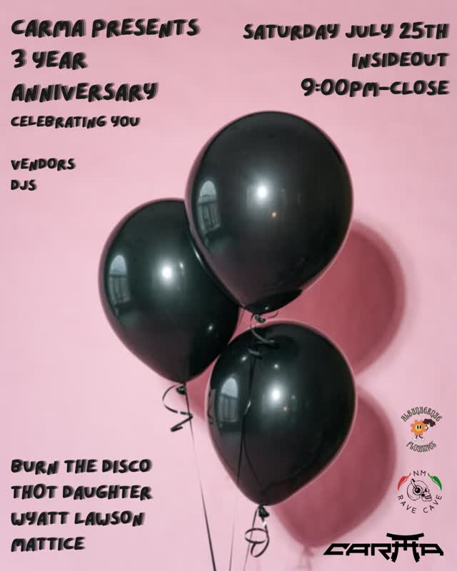 CARMA PRESENTS THREE YEAR ANNIVERSARY