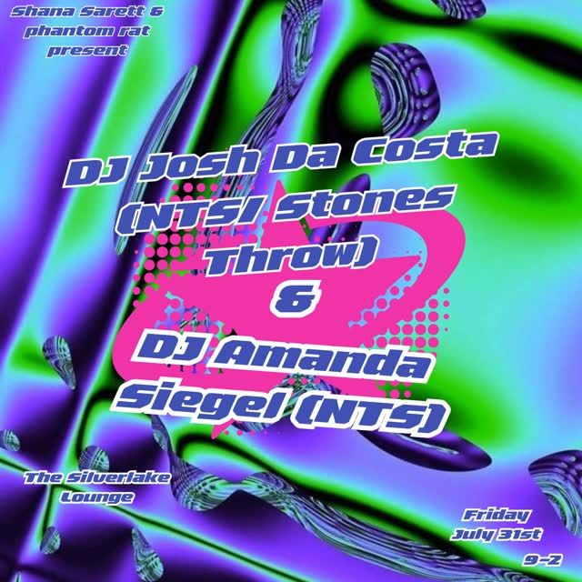 DJ JOSH DA COSTA & DJ AMANDA SIEGEL take over Silver Lake Lounge
