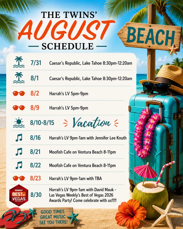 THE TWINS' AUGUST SCHEDULE